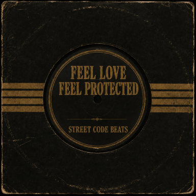 Feel Love Feel Protected